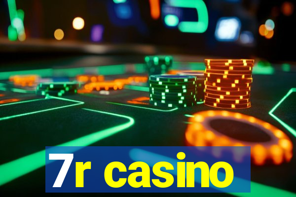 7r casino