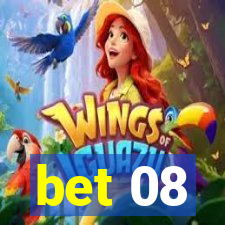 bet 08