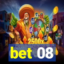 bet 08