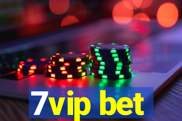 7vip bet