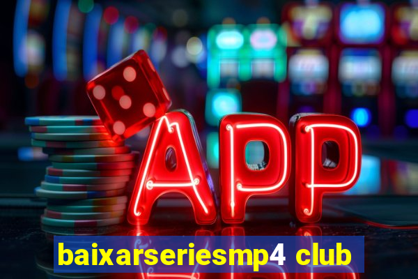 baixarseriesmp4 club