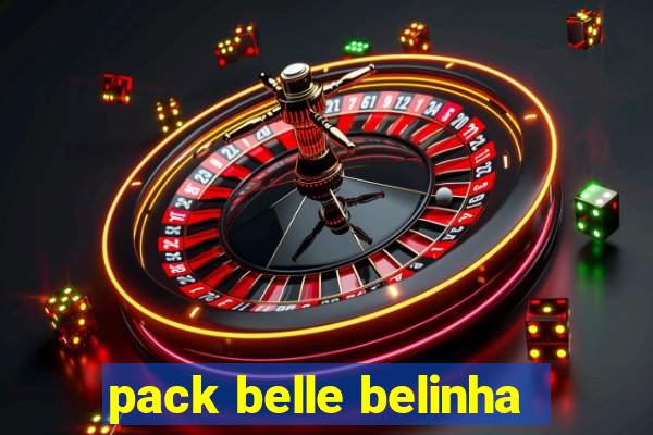 pack belle belinha