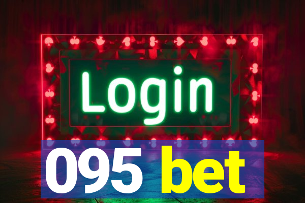 095 bet