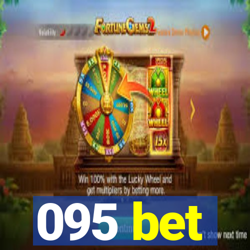 095 bet