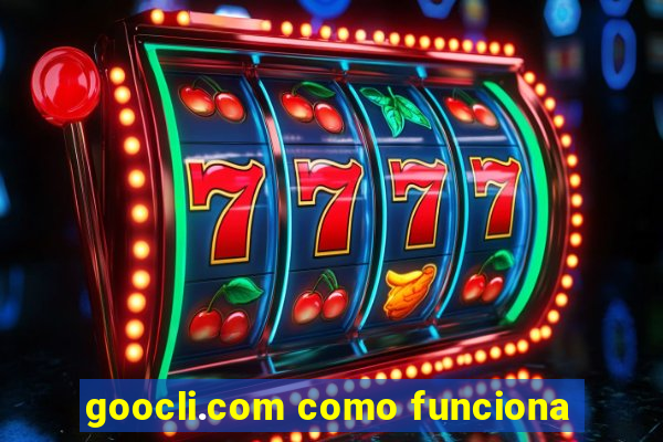 goocli.com como funciona