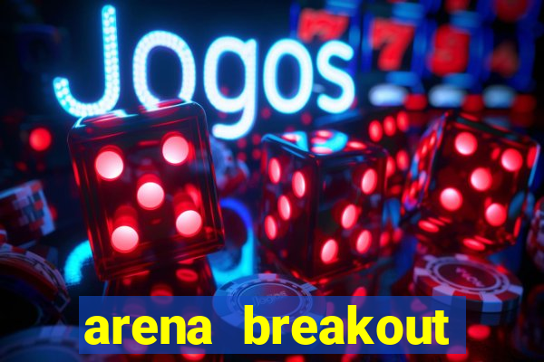 arena breakout infinite como jogar