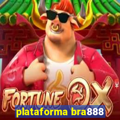 plataforma bra888