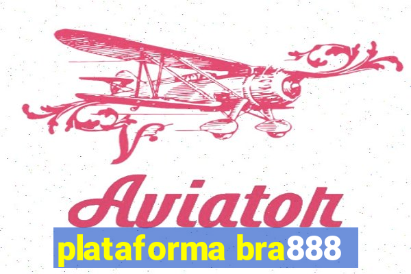 plataforma bra888