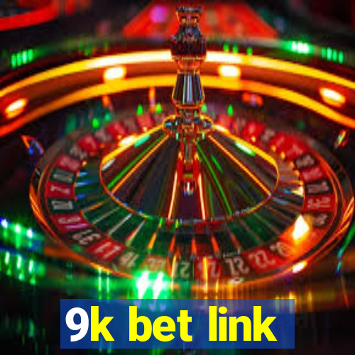 9k bet link