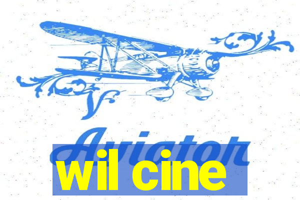 wil cine