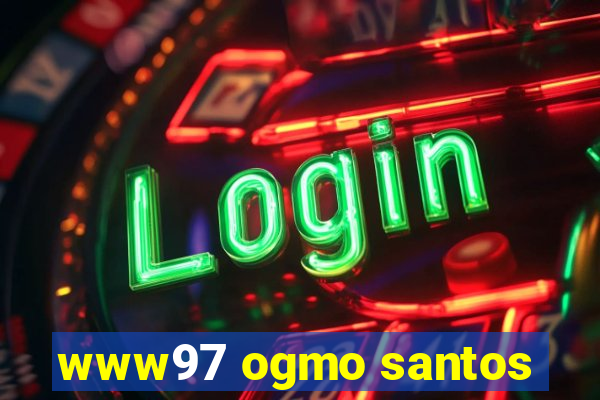 www97 ogmo santos