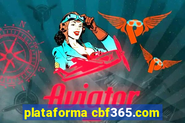 plataforma cbf365.com