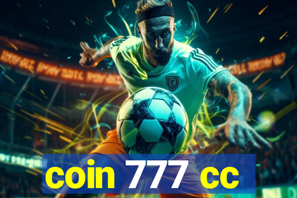 coin 777 cc