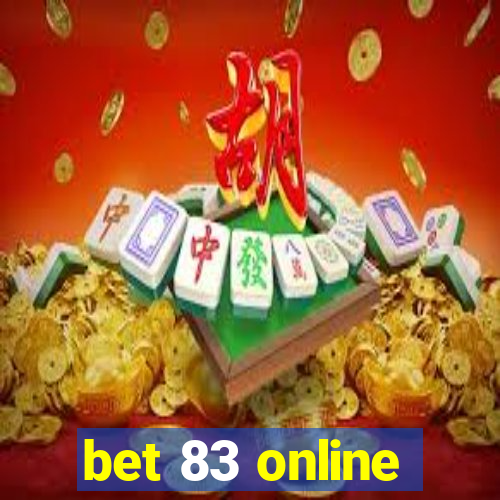 bet 83 online