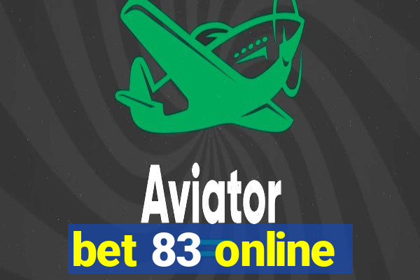 bet 83 online