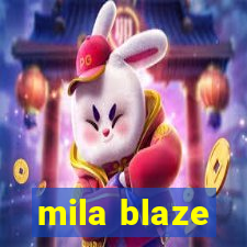 mila blaze