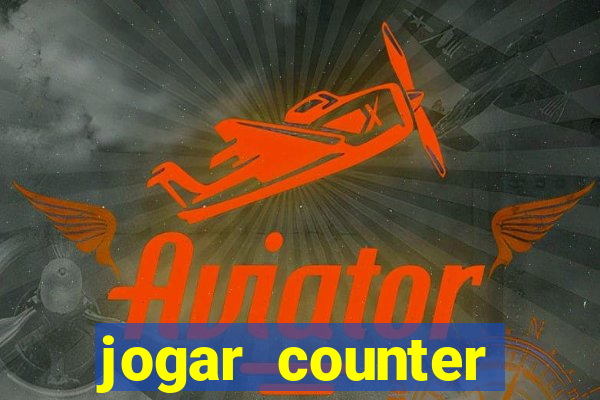 jogar counter strike 1.6 online