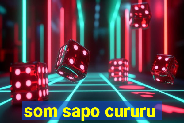 som sapo cururu