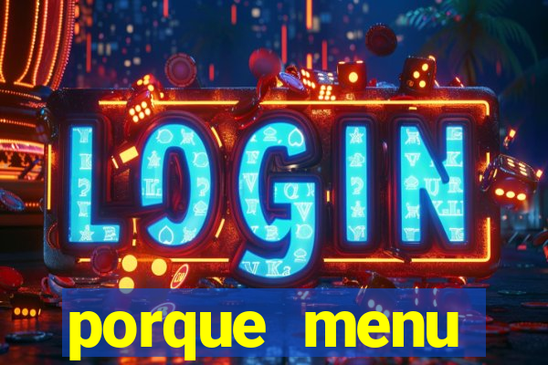 porque menu selvagem acabou