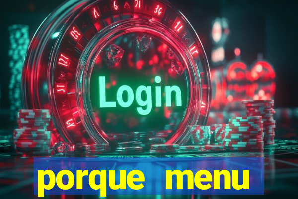 porque menu selvagem acabou