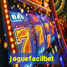 joguefacilbet