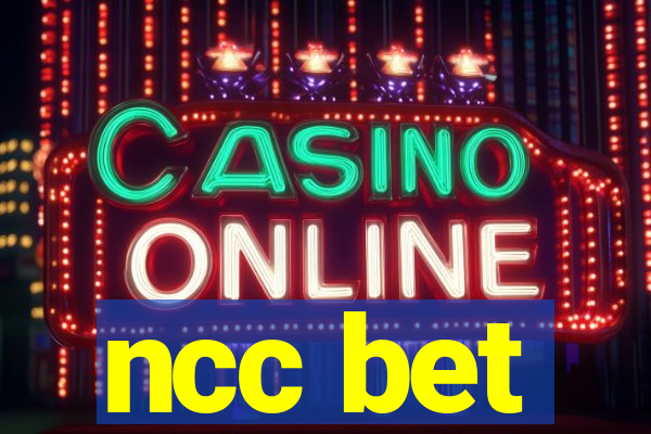 ncc bet