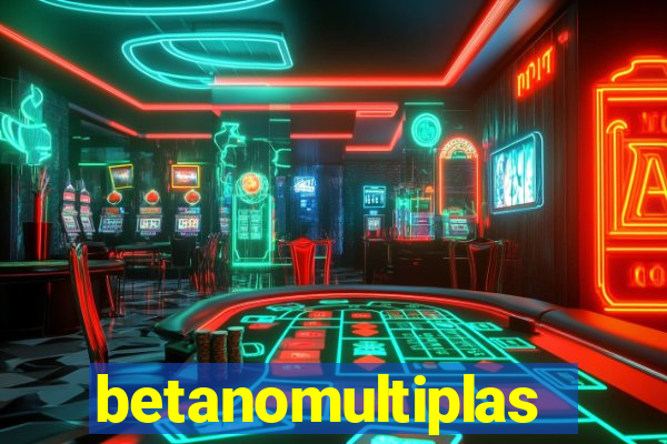 betanomultiplas