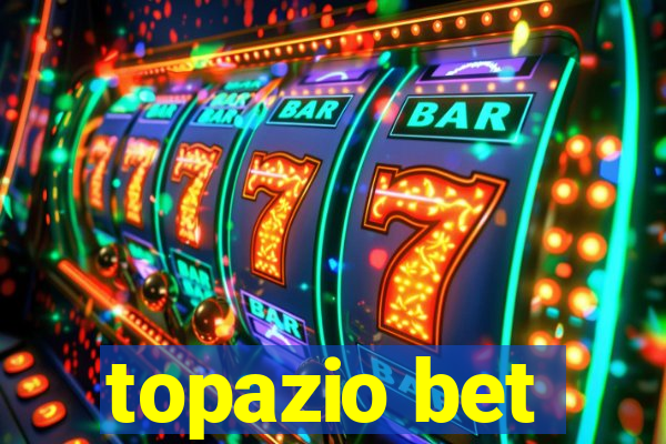 topazio bet