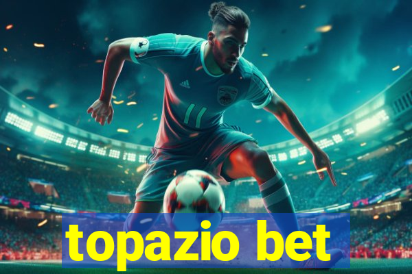 topazio bet