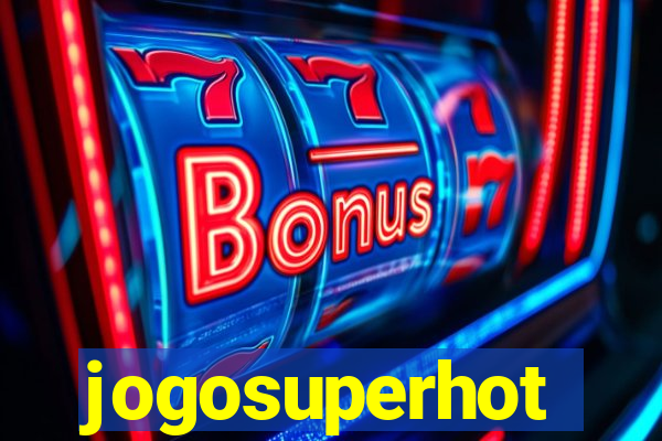 jogosuperhot