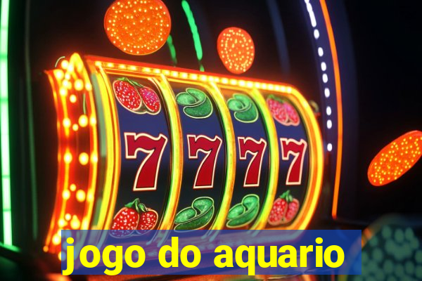 jogo do aquario