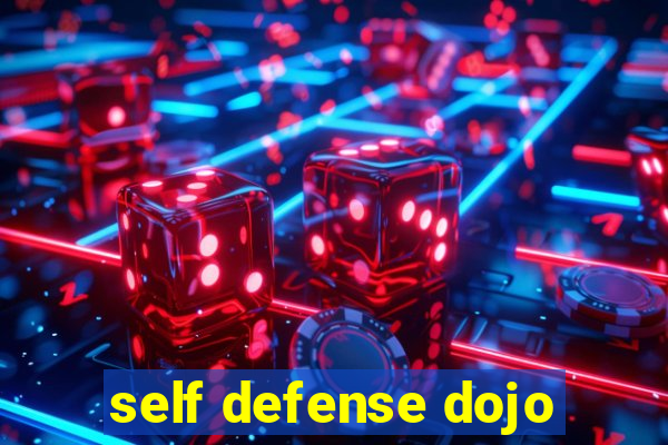 self defense dojo