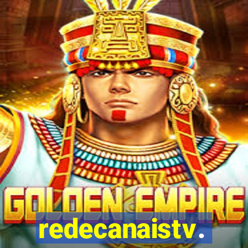 redecanaistv.