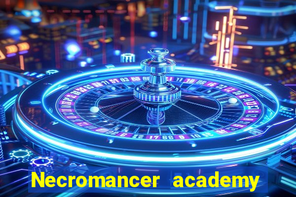 Necromancer academy and the genius summoner 63