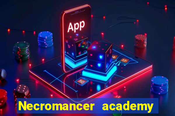 Necromancer academy and the genius summoner 63