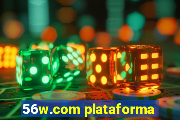 56w.com plataforma