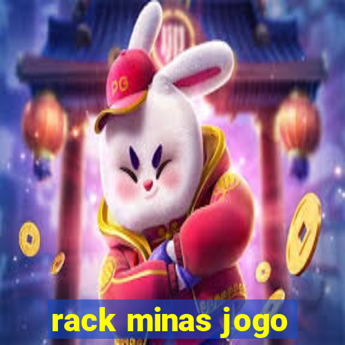 rack minas jogo