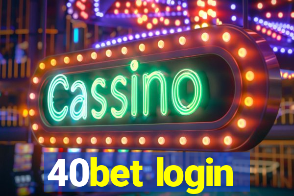 40bet login