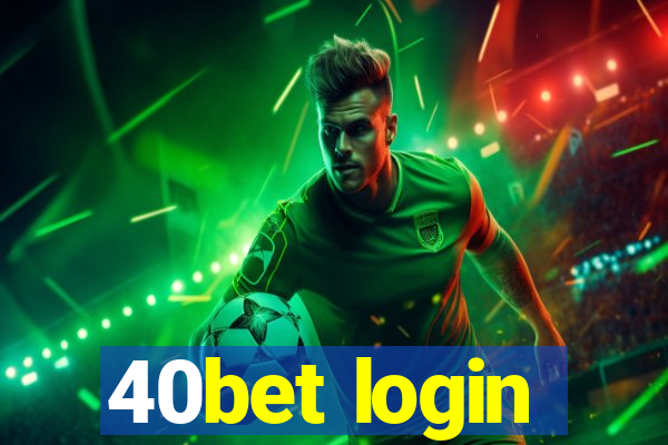 40bet login