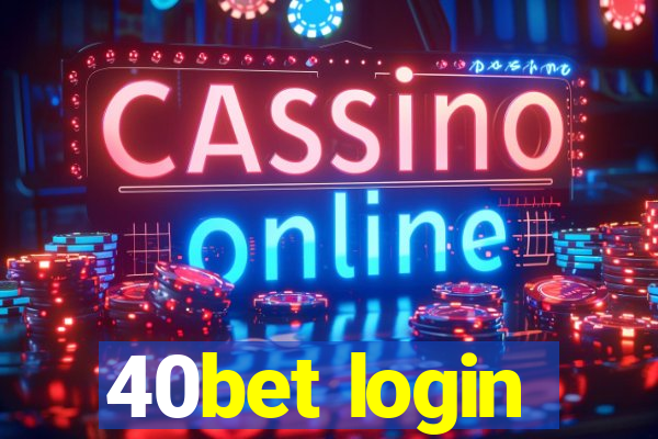 40bet login