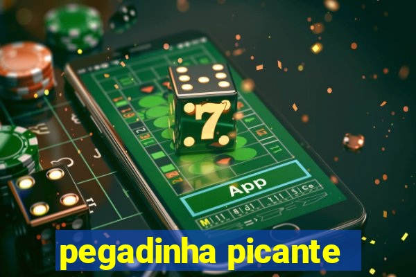 pegadinha picante