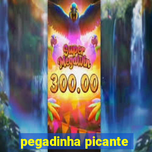 pegadinha picante