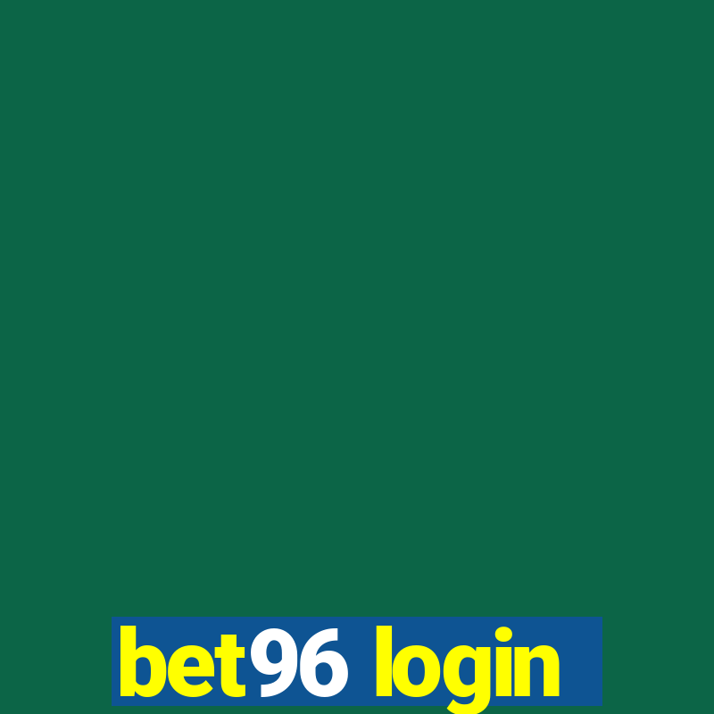 bet96 login