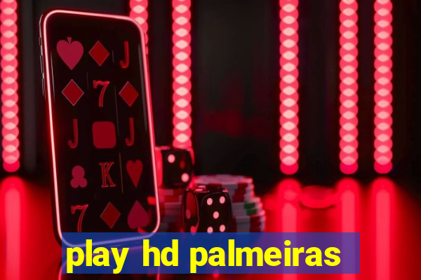 play hd palmeiras