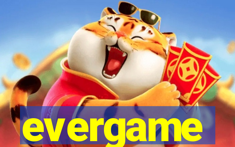 evergame