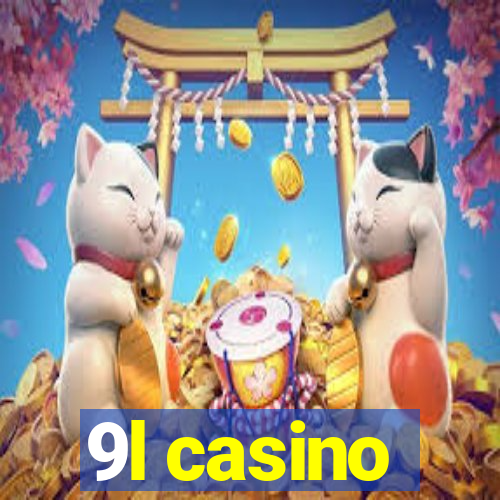 9l casino