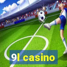 9l casino