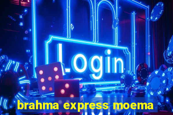 brahma express moema