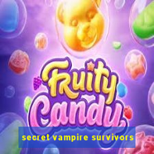 secret vampire survivors