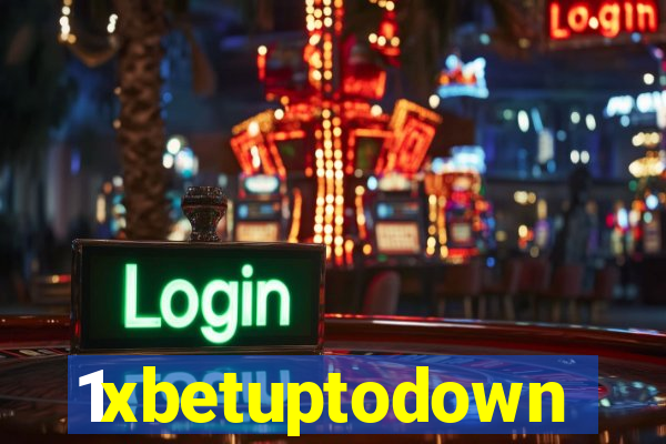 1xbetuptodown